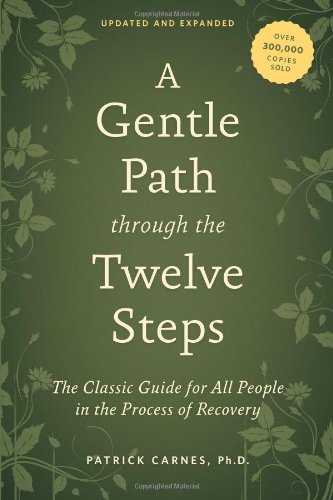 A Gentle Path through the Twelve Steps